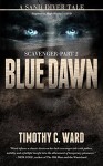 Scavenger: Blue Dawn
