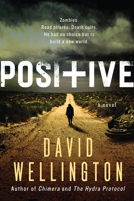 Positive - David Wellington