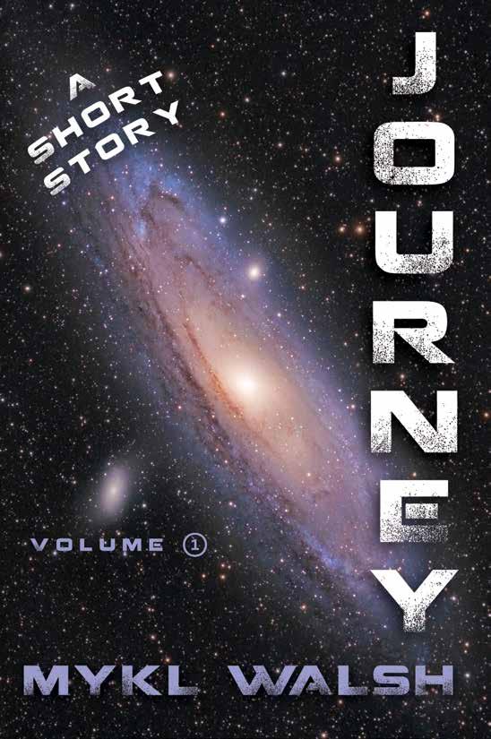 Journey, A Short Story Volume I